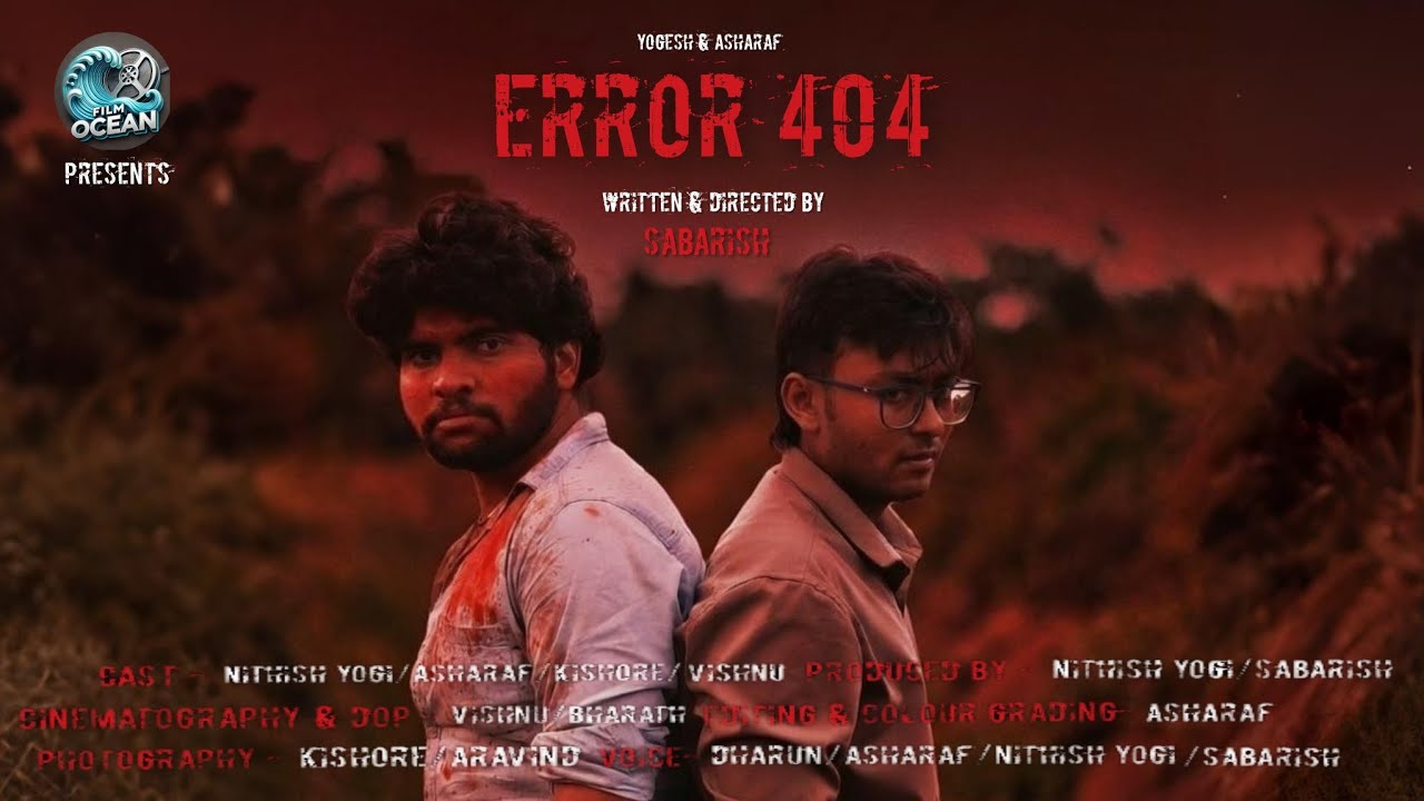 Error 404 |Tamil Shortfilm | Ashraf | Yogesh | Sabarish