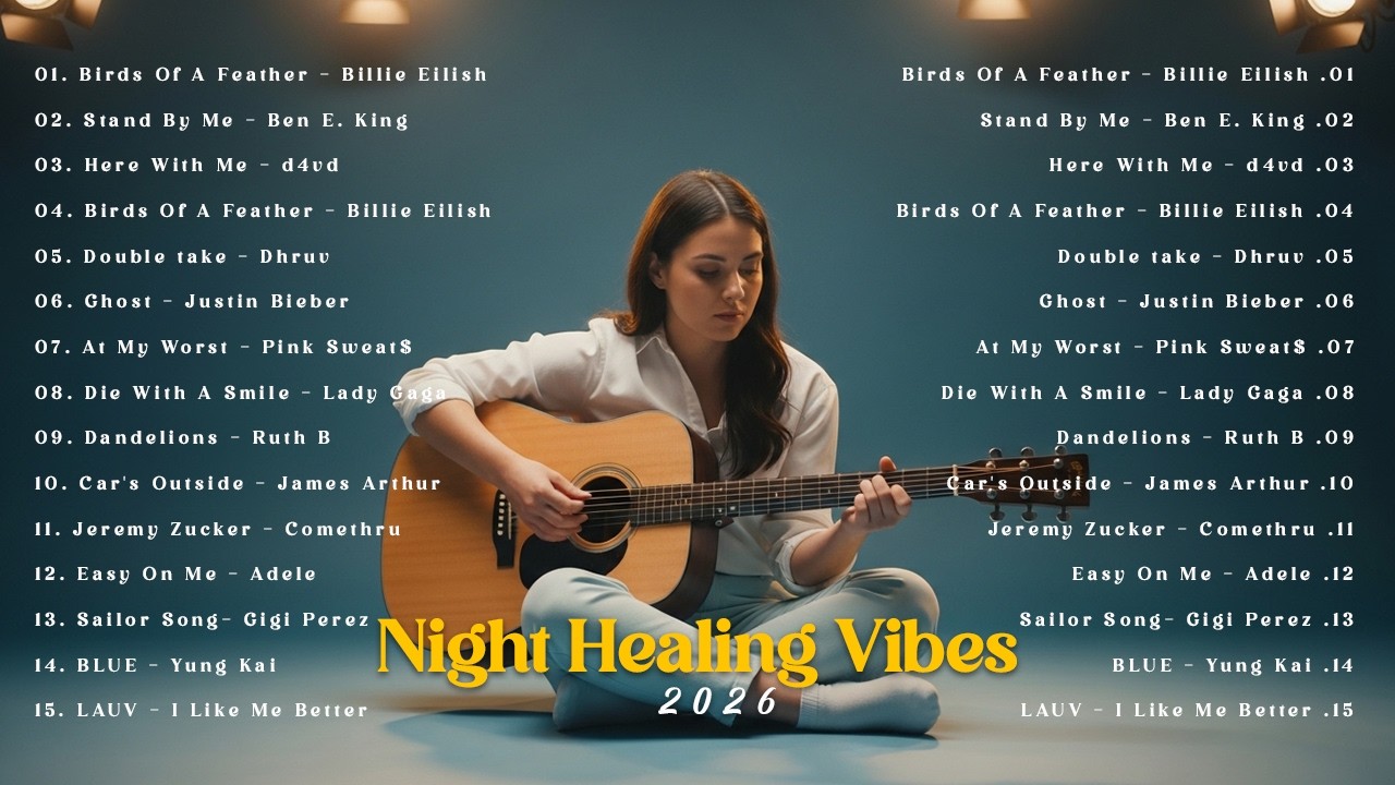 Night Healing Vibes Playlist 🌙☕   New English Acoustic Love Songs   Top Spotify Songs 2026 ~ Golden