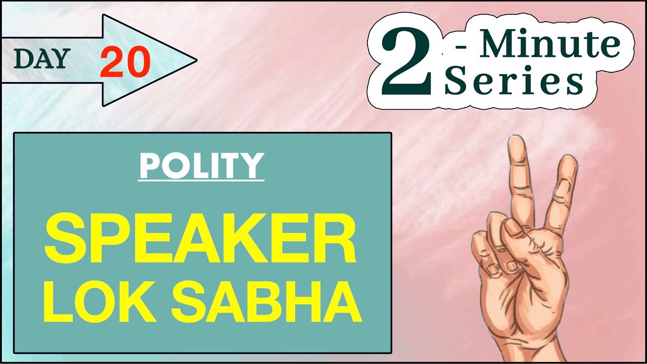 2-Minute Series || Speaker of Lok Sabha || UPSC