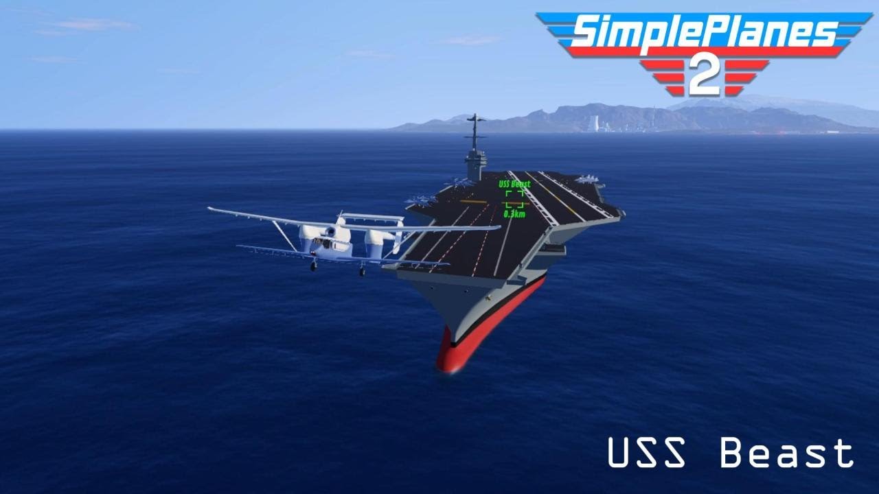 USS Beast - Simpleplanes 2 Demo 2