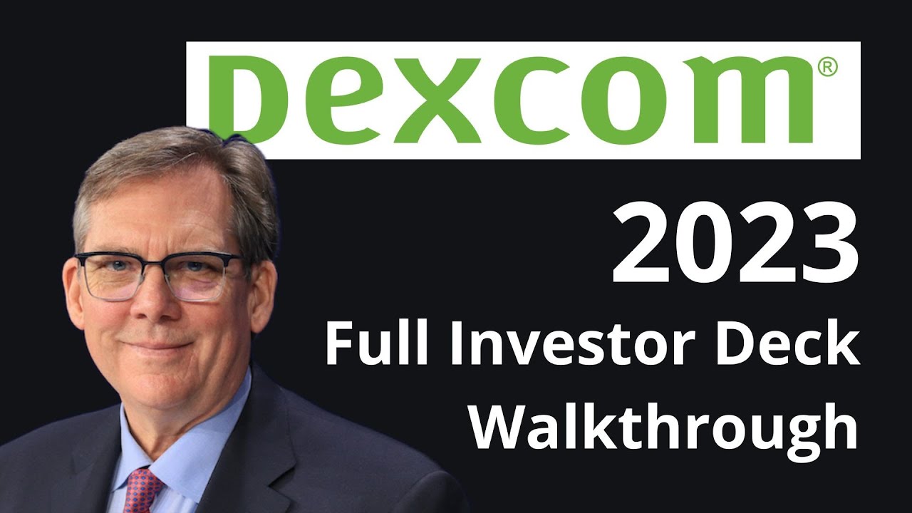 [How To] Analyze Investor Deck - Dexcom (NASDAQ: DXCM) Preliminary Stock Analysis