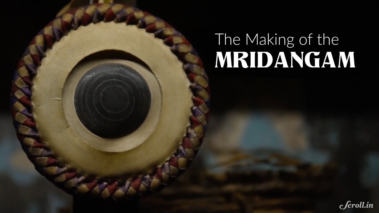 The Making of the Mridangam