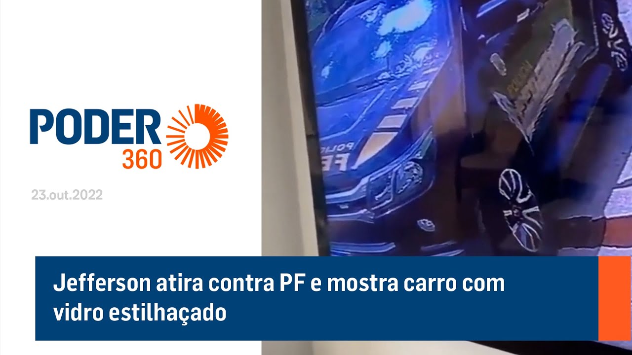 Jefferson atira contra PF e mostra carro com vidro estilhaçado