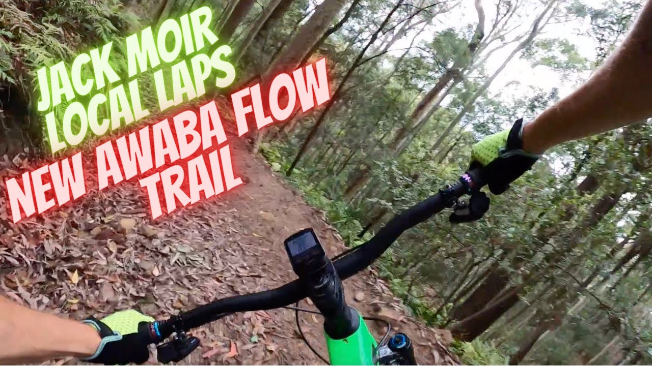 Jack Moir Local Laps - New Awaba Flow Trail POV 2021