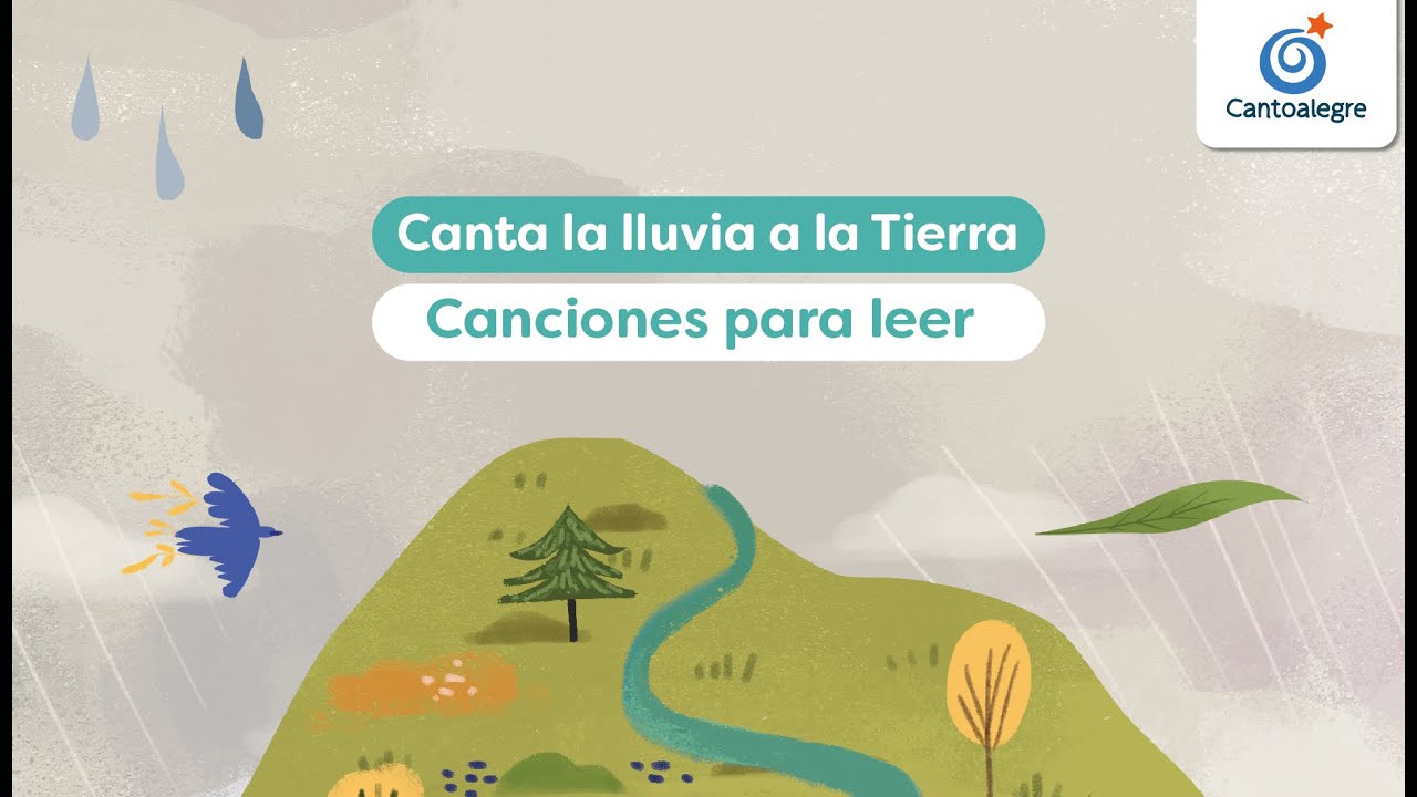 Cantoalegre - Canta la lluvia a la Tierra (Canciones para leer)