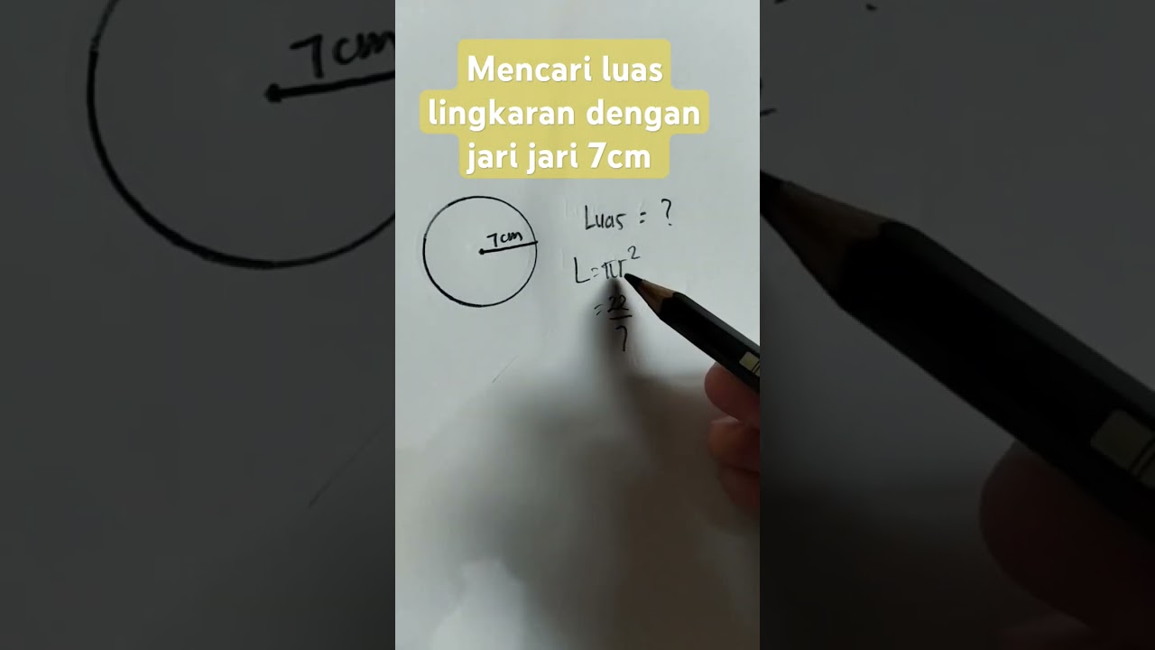 mencari luas lingkaran dengan jari-jari 7cm 