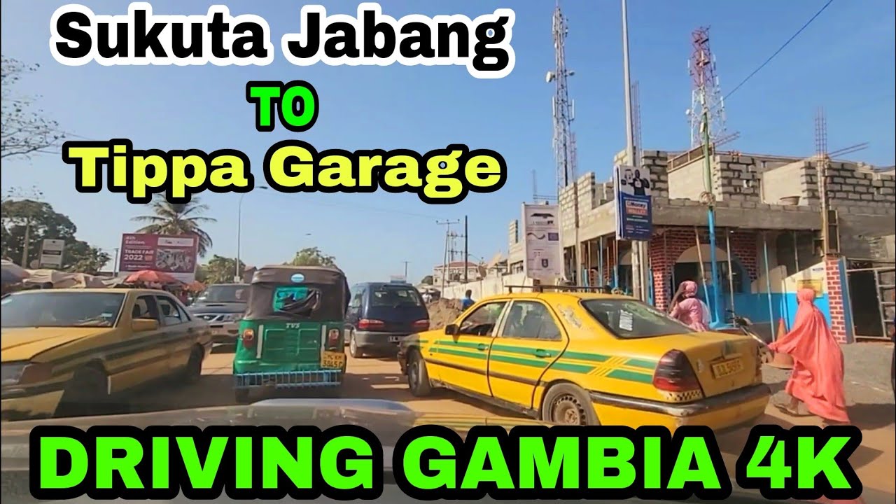Gambia Road Trip - Sukuta Jabang traffic light to Bakoteh Tippa Garage  4K ULTRA HD DRIVE IN AFRICA
