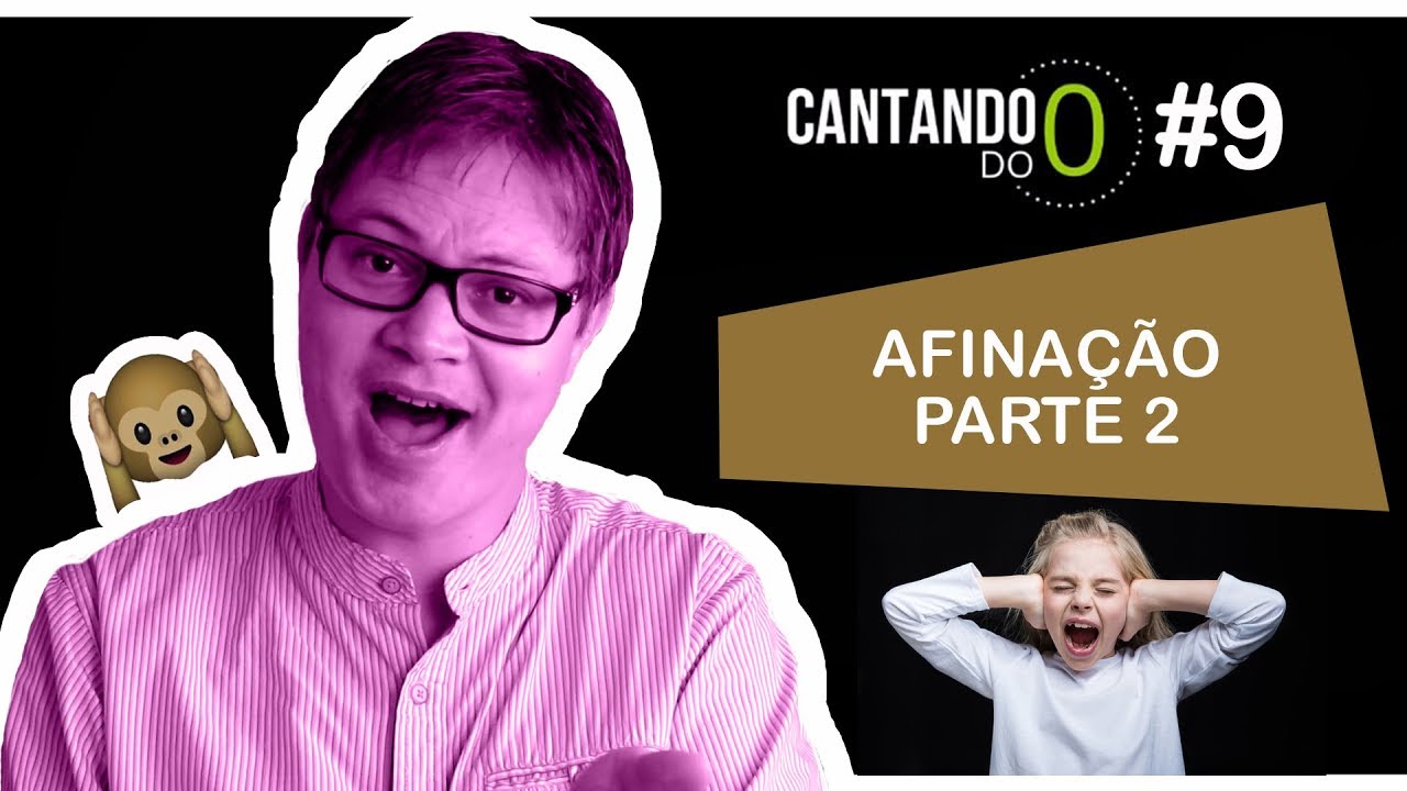 TÉCNICA VOCAL - EXERCÍCIOS PARA AFINAÇĀO #9