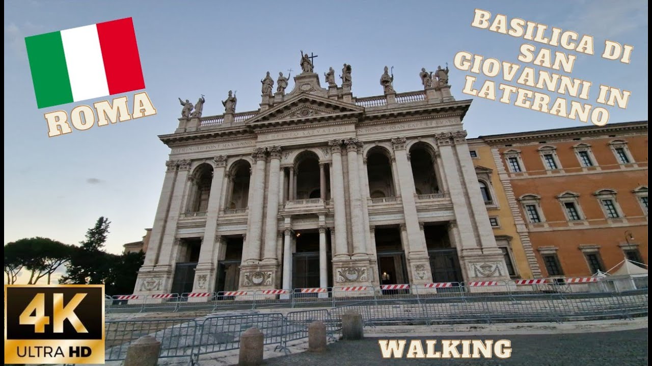 4K 60fps | Roma | Basilica di San Giovanni in Laterano | Samsung Galaxy S22 Ultra | 171122