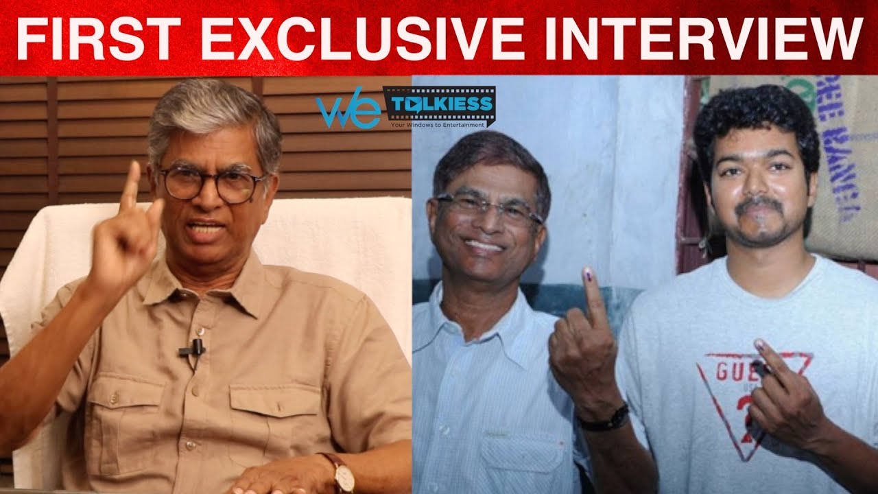 My aim was to fulfill vijay's dream as an successful actor - S A Chandrasekar exclusive Interview