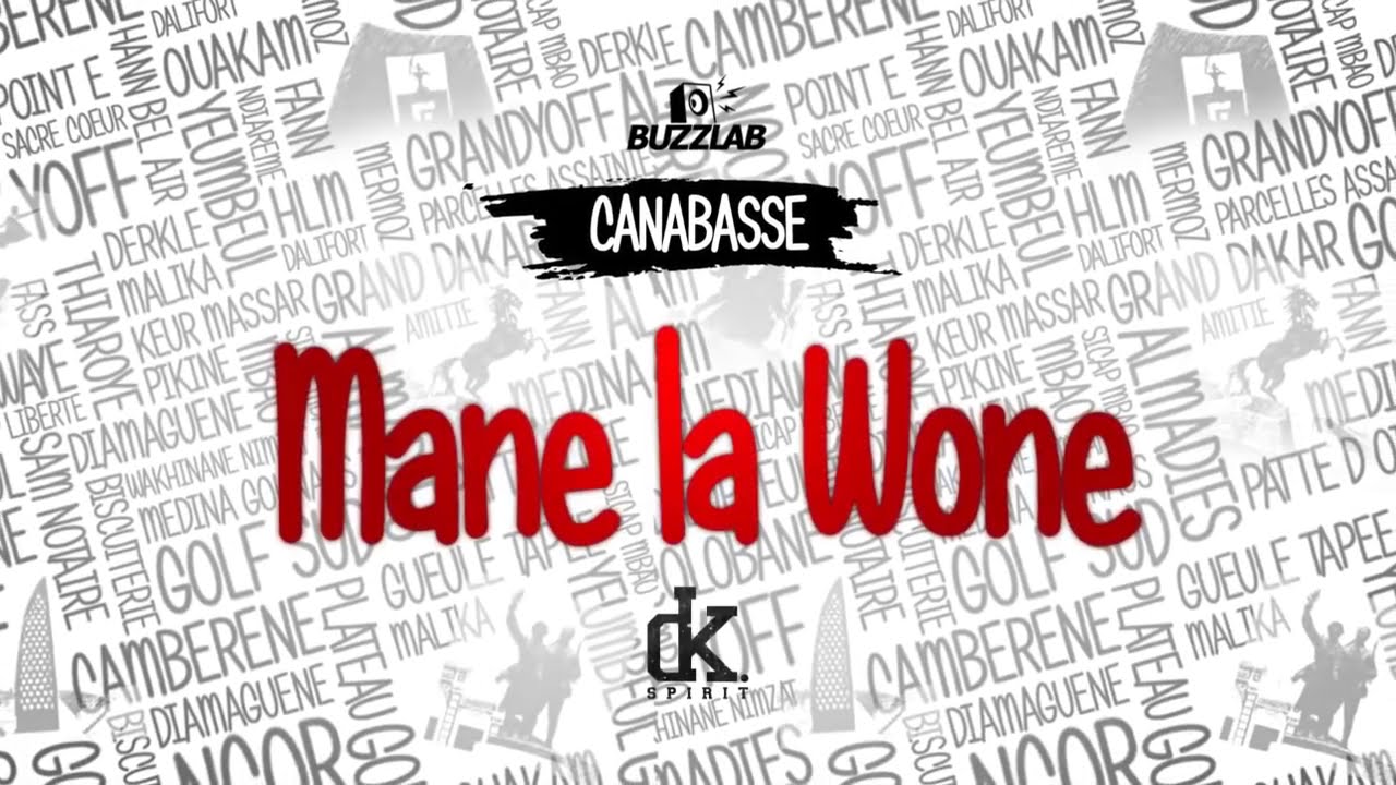 Canabasse - Mane la wone (lyrics)