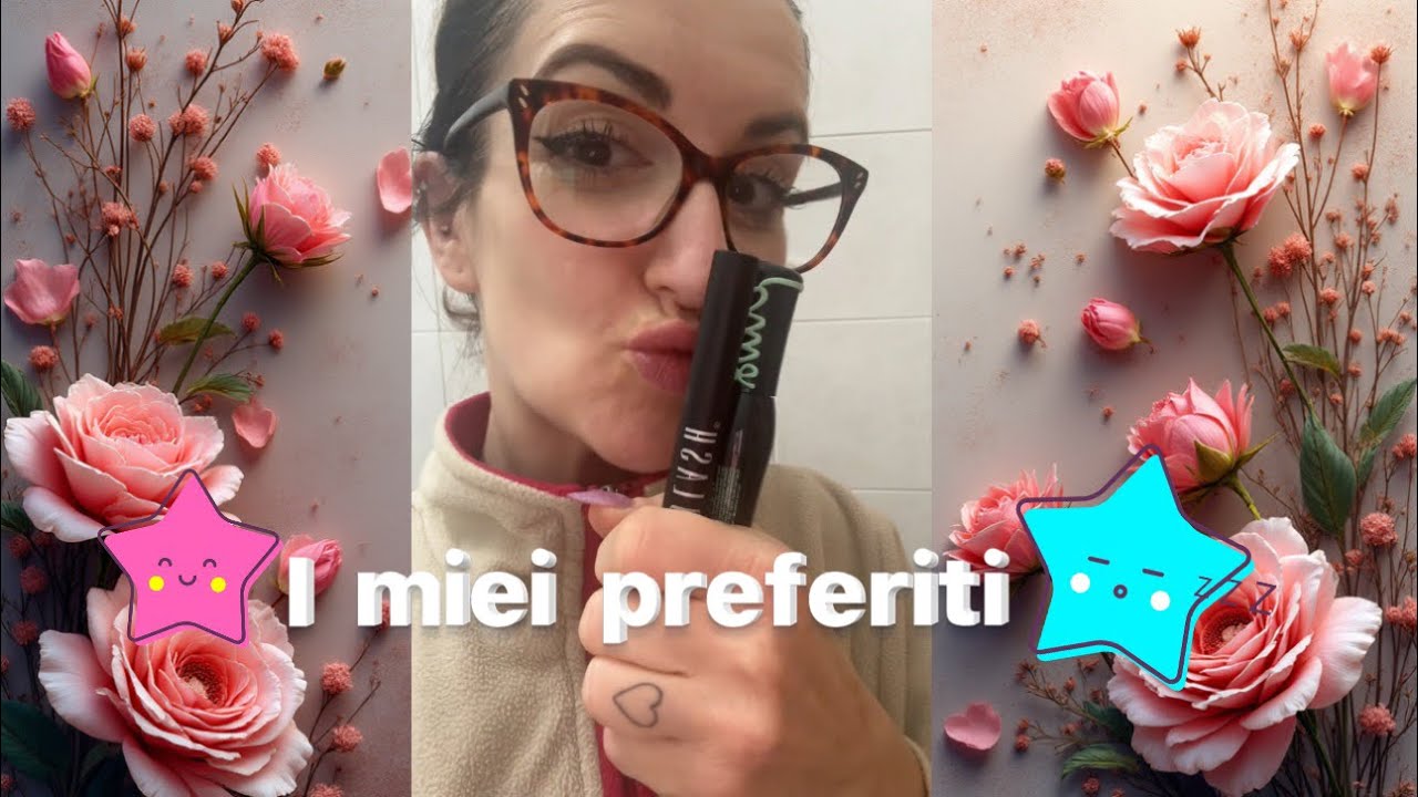 I miei preferiti e consigliati 🥰💋 | JessicaF86