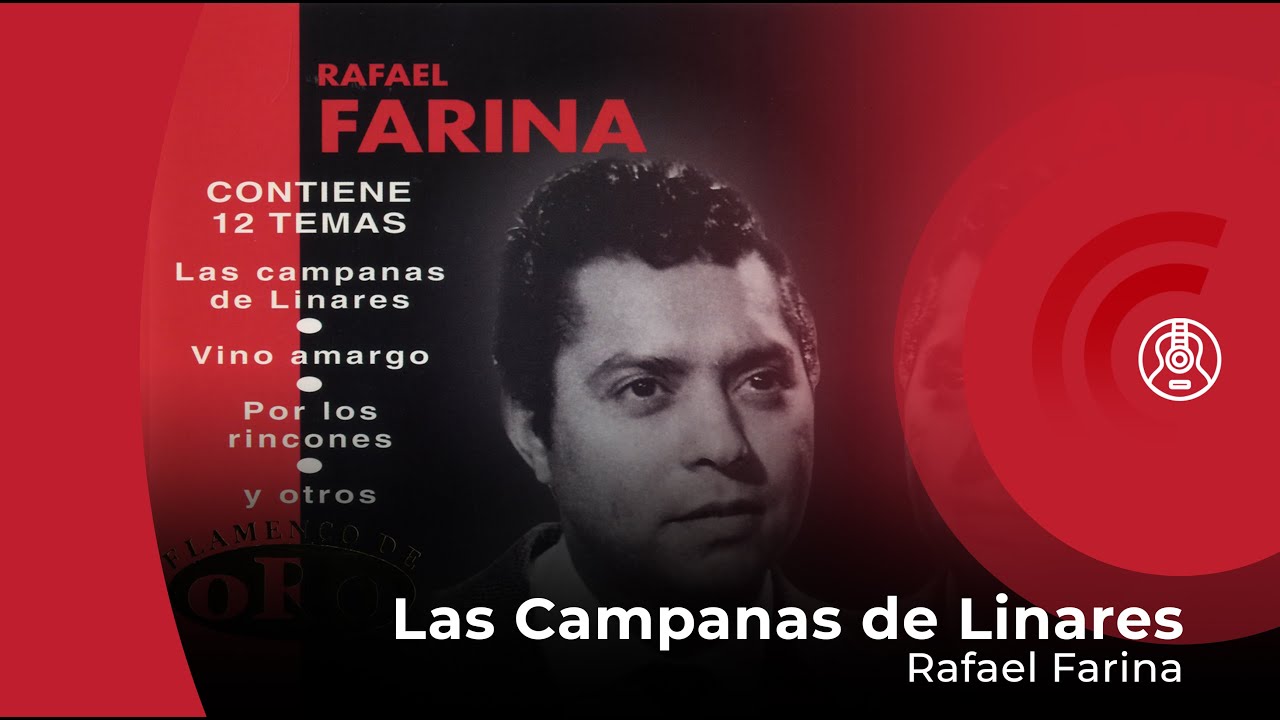 Rafael Farina - Las Campanas de Linares (con letra - lyrics video)