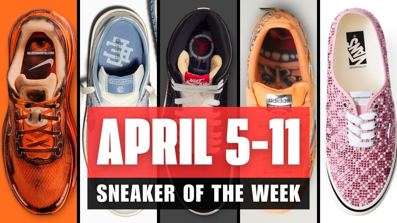 BEST Sneakers of the Week 🔥(April 4&ndash;11)