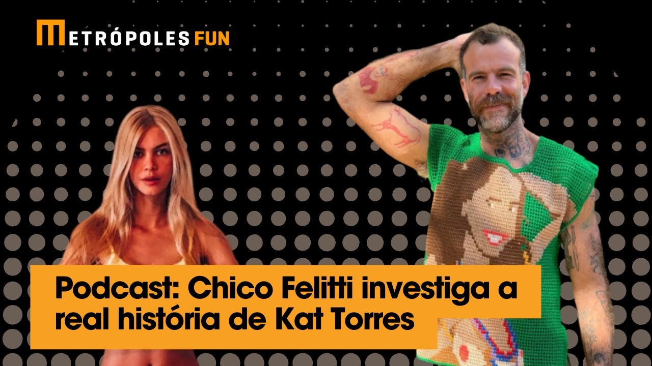 Novo podcast de Chico Felitti investiga história de Kat Torres, conhecida como Kat A Luz