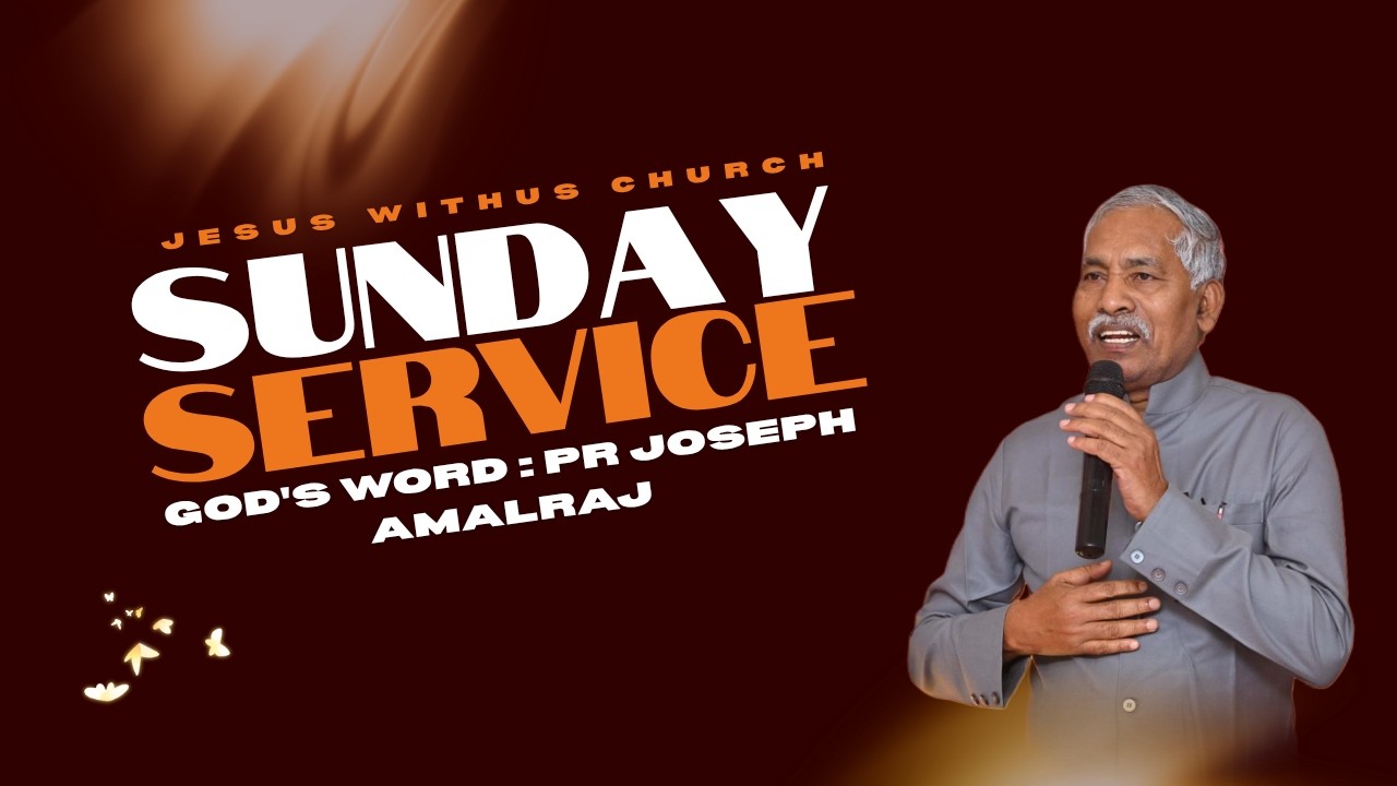 SUNDAY 3rd SERVICE | LIVE | Pr. Joseph Amalraj | 6.00 AM |