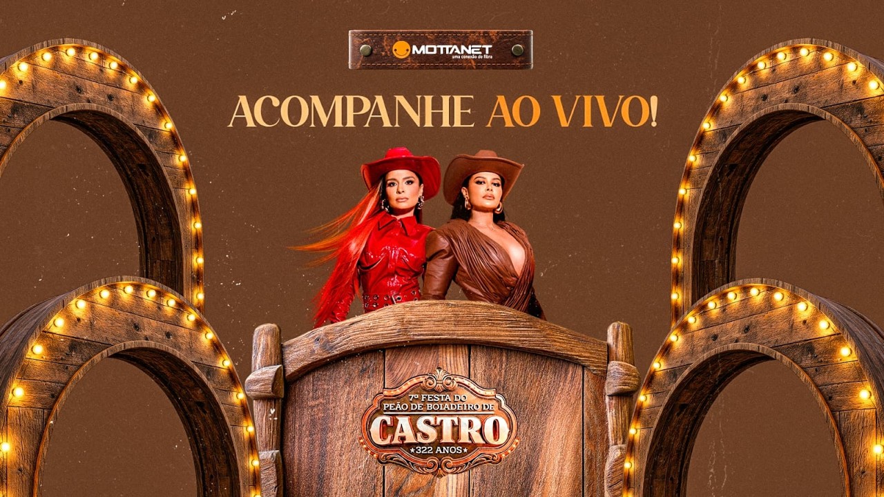 Mottanet Ao Vivo: Festa do Peão Castro 2026| Montaria em touros Show com Maiara & Maraisa