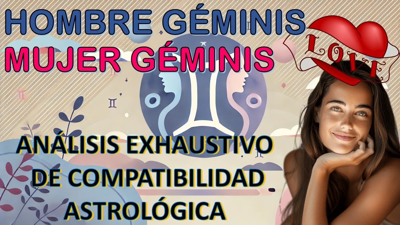 Hombre Géminis y Mujer Géminis: Análisis Detallado de Compatibilidad Astrológica