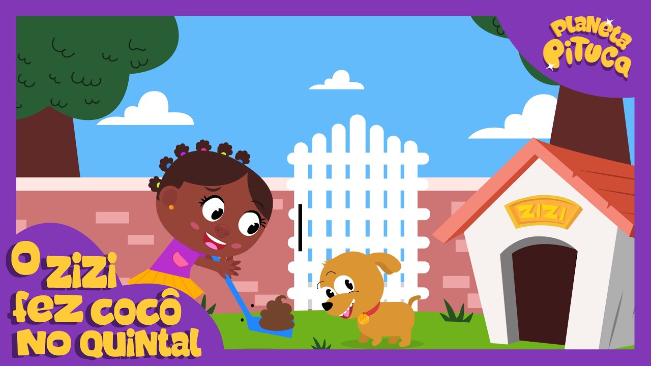 Planeta Pituca | O Zizi Fez Cocô No Quintal (Clipe Infantil)