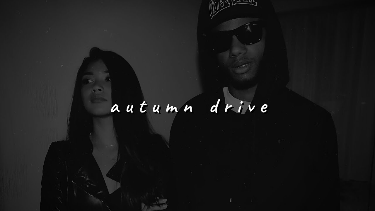 bryson tiller - autumn drive (slowed to perfection + reverb)