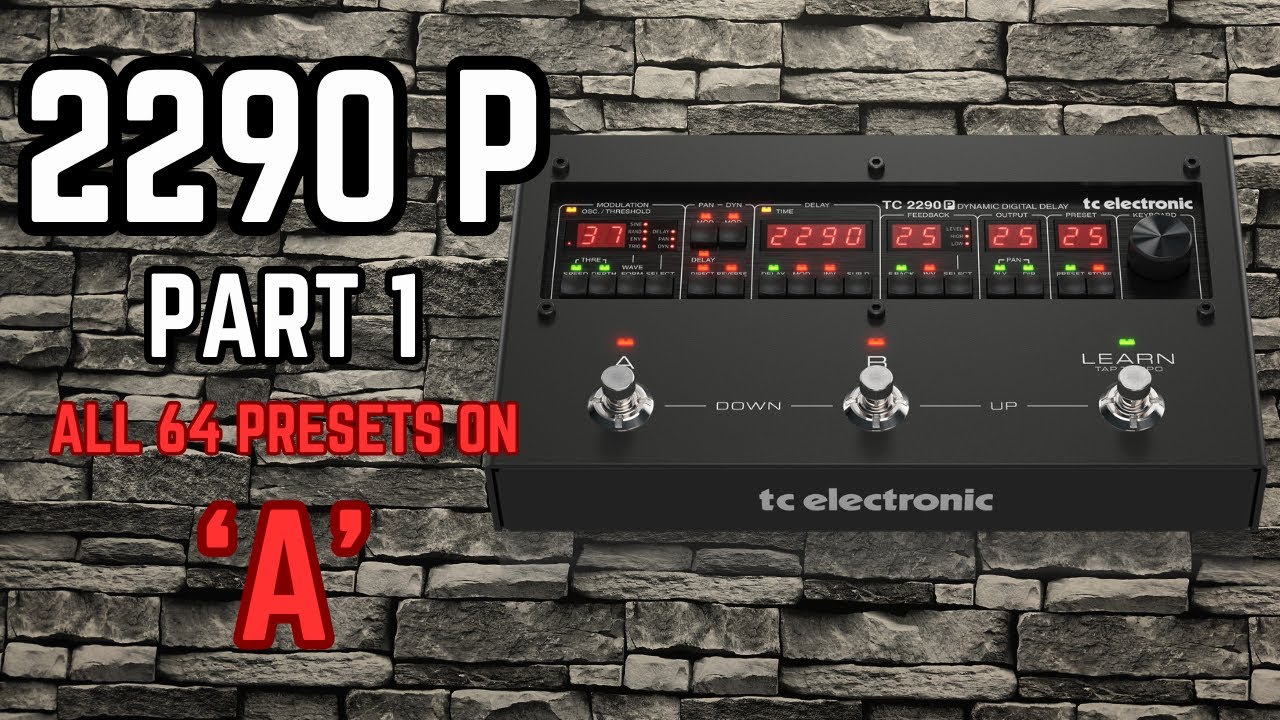 TC Electronic 2290 P Preset Play Through Part 1