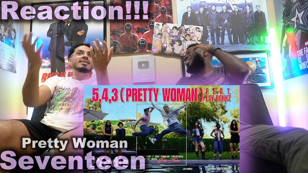 SEVENTEEN '5, 4, 3 (Pretty woman) (при участии Lay Bankz)' Официальный клип | РЕАКЦИЯ