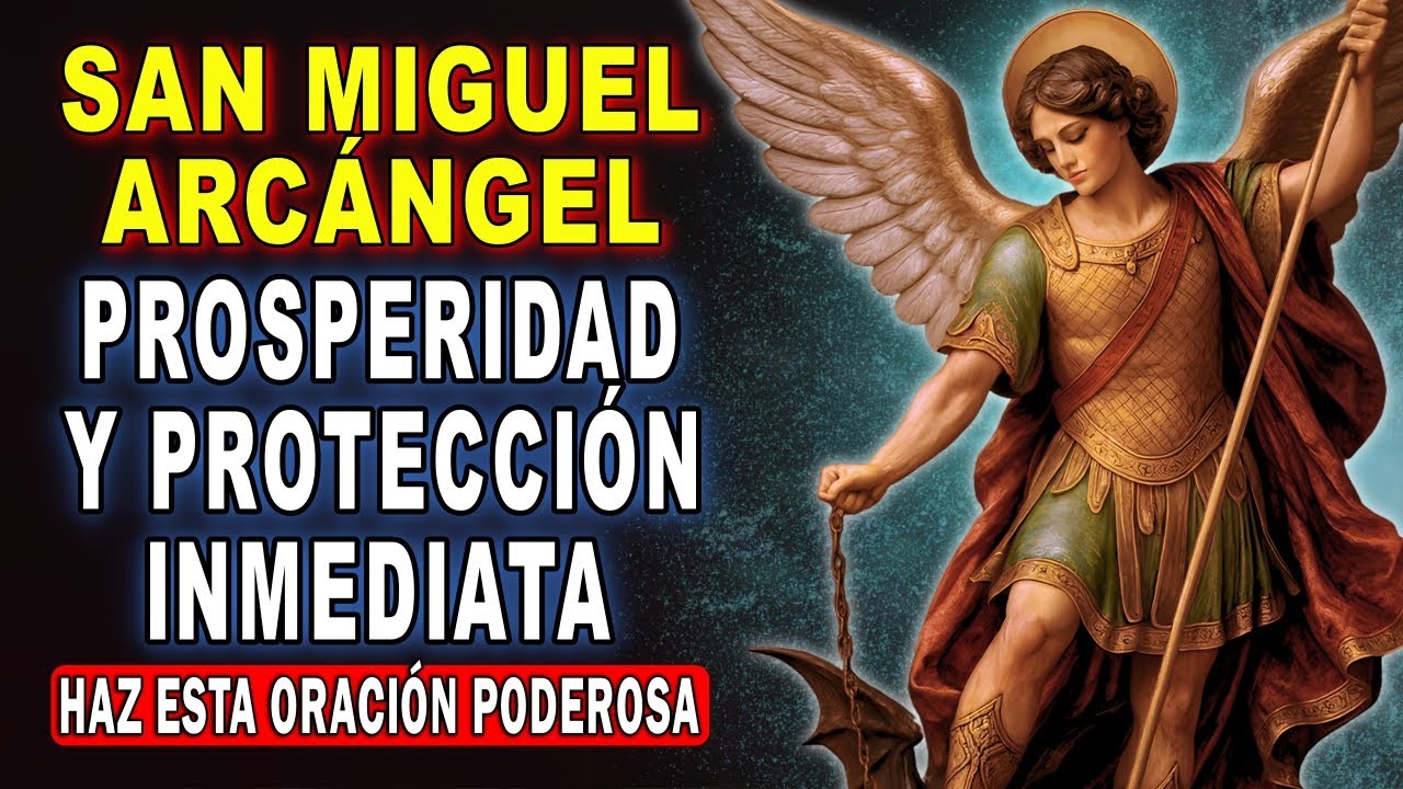 💖ORACION A SAN MIGUEL ARCANGEL 🙌 PARA DE PROTECCION CONTRA TODO MAL, CONTRA ENEMIGOS Y ENFERMEDADES
