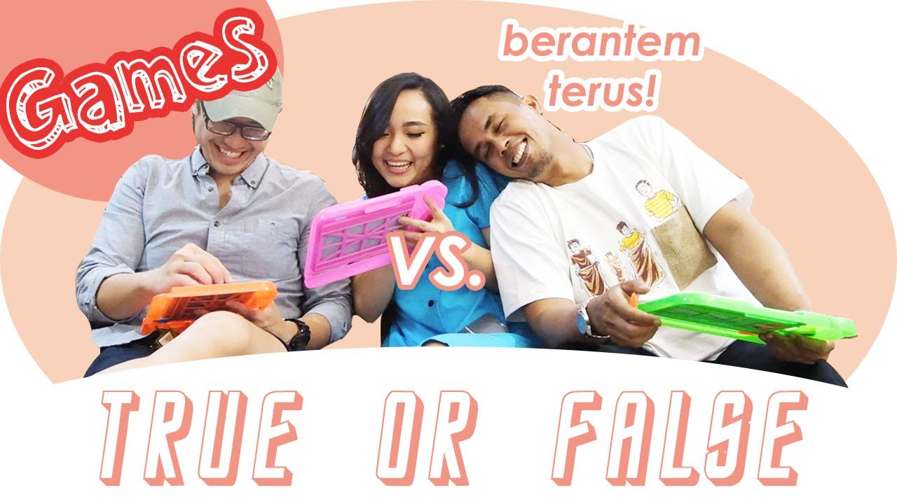 GAMES - TRUE OR FALSE (with LORD ADI & BRYAN)