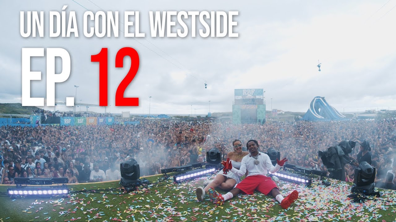 UN DIA CON EL WESTSIDE EP. 12 | SANTANDER IS BLESSED