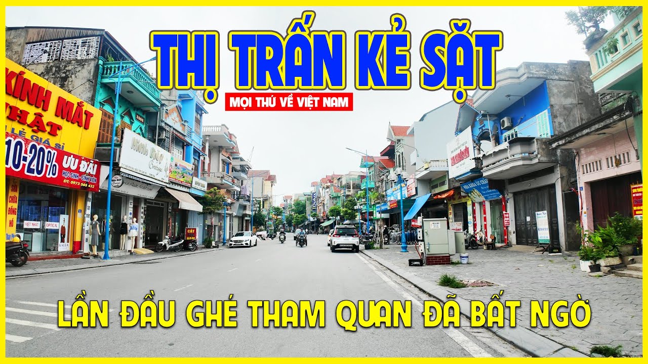 THỊ TRẤN KẺ SẶT | BẤT NGỜ VỚI SỰ THỊNH VƯỢNG NƠI ĐÂY | Bình Giang ngày mới