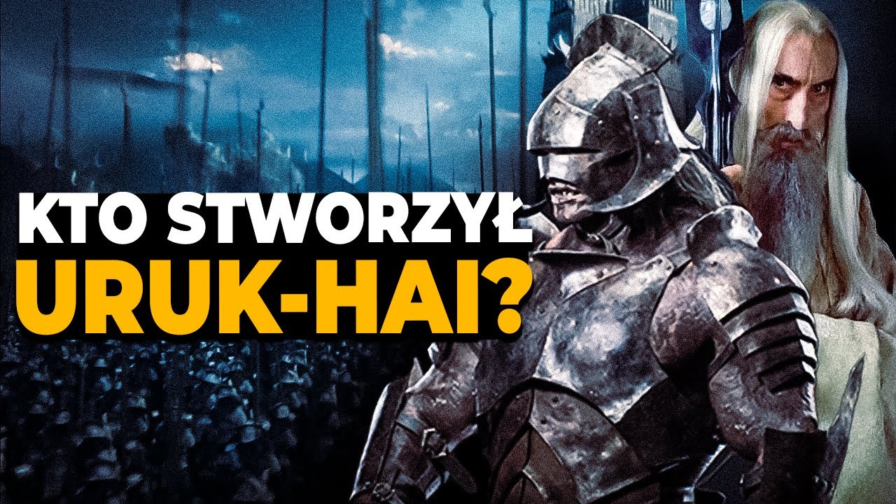 Kto stworzył URUK-HAI? Nazgule a Helmowy Jar, Kr&oacute;lestwa Krasnolud&oacute;w i Mapy Śr&oacute;dziemia!
