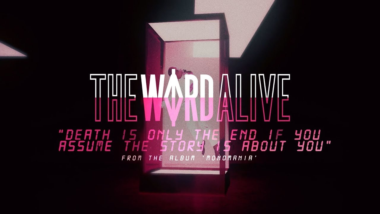 The Word Alive - DEATH IS ONLY THE END IF YOU ASSUME THE STORY IS ABOUT YOU