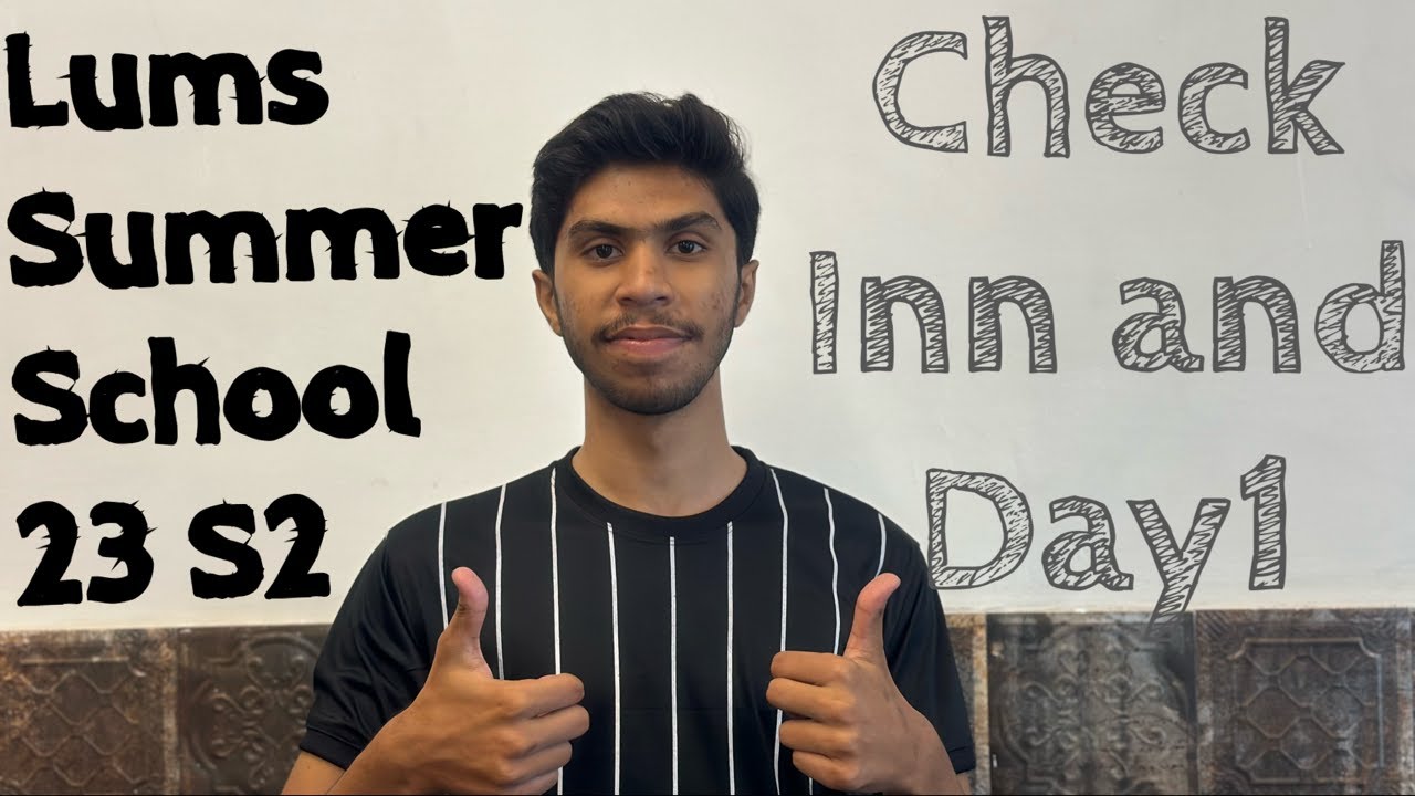 Lums Summer School First Day
