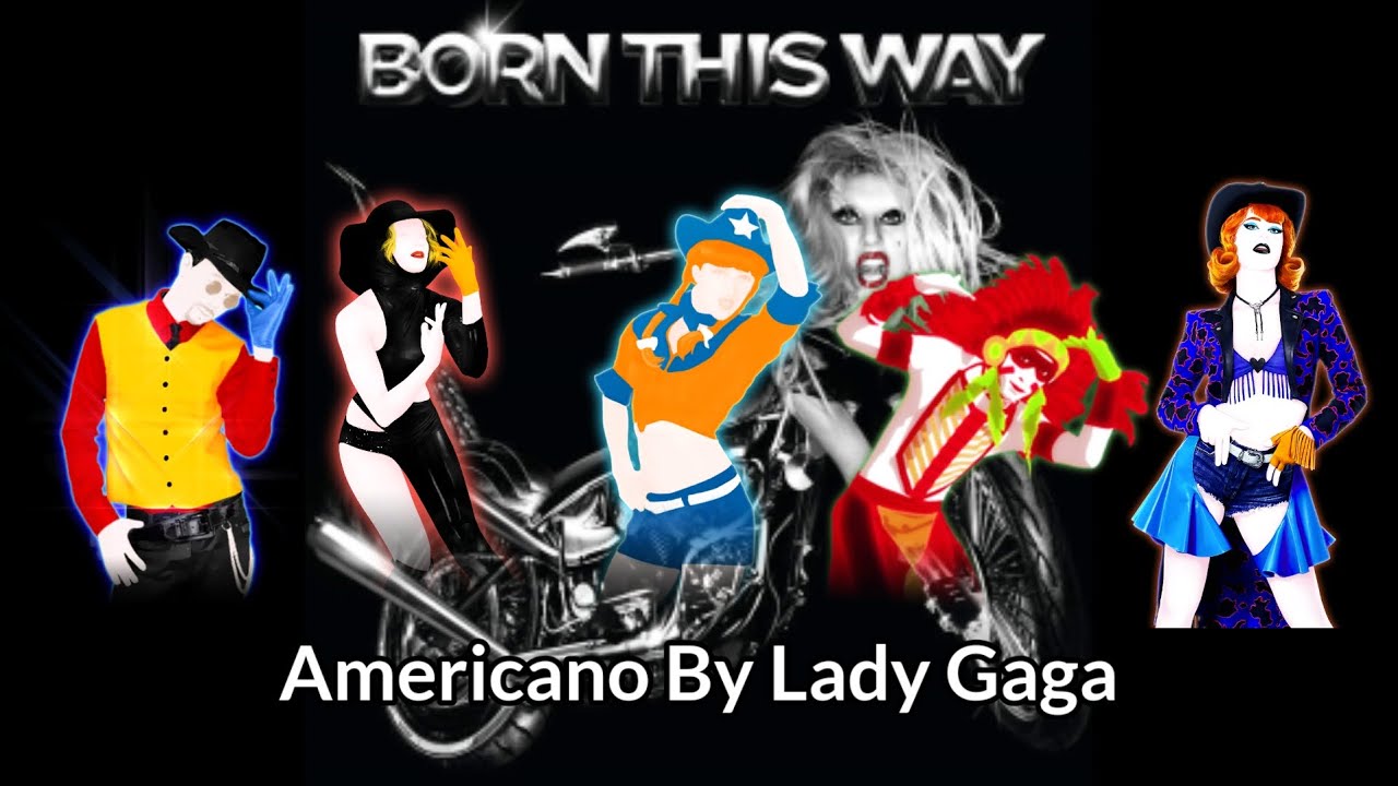 Americano By Lady Gaga Fanmade Mashup