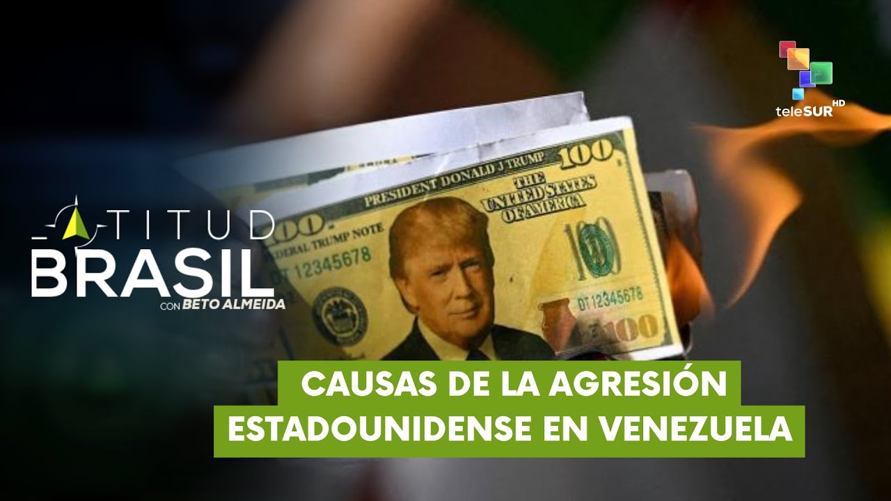 Latitud Brasil con Beto Almeida | Beatriz Bissio | Causas de la agresión estadounidense en Venezuela