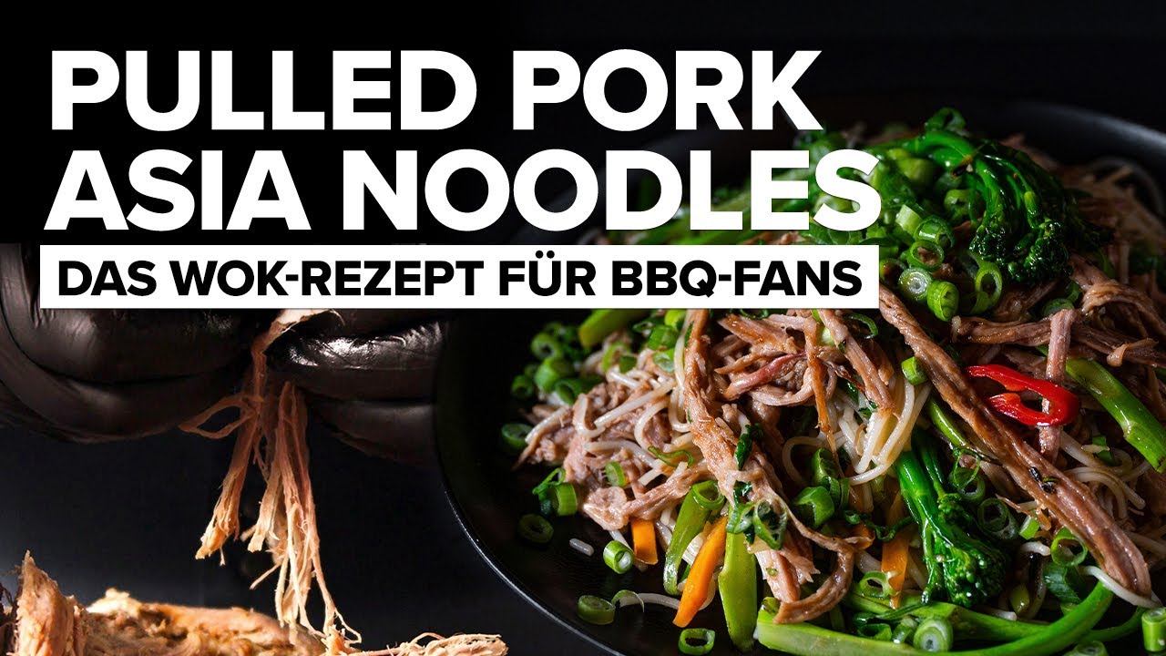 Pulled Pork Asia Noodles - DAS Wok-Rezept für BBQ Fans