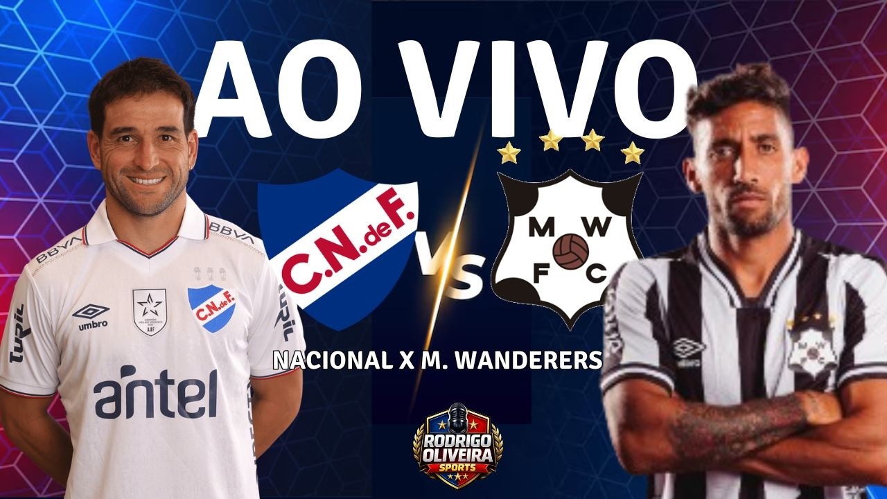 🔴 NACIONAL x WANDERERS AO VIVO AGORA | DIRETO DO URUGUAI | CAMPEONATO URUGUAIO