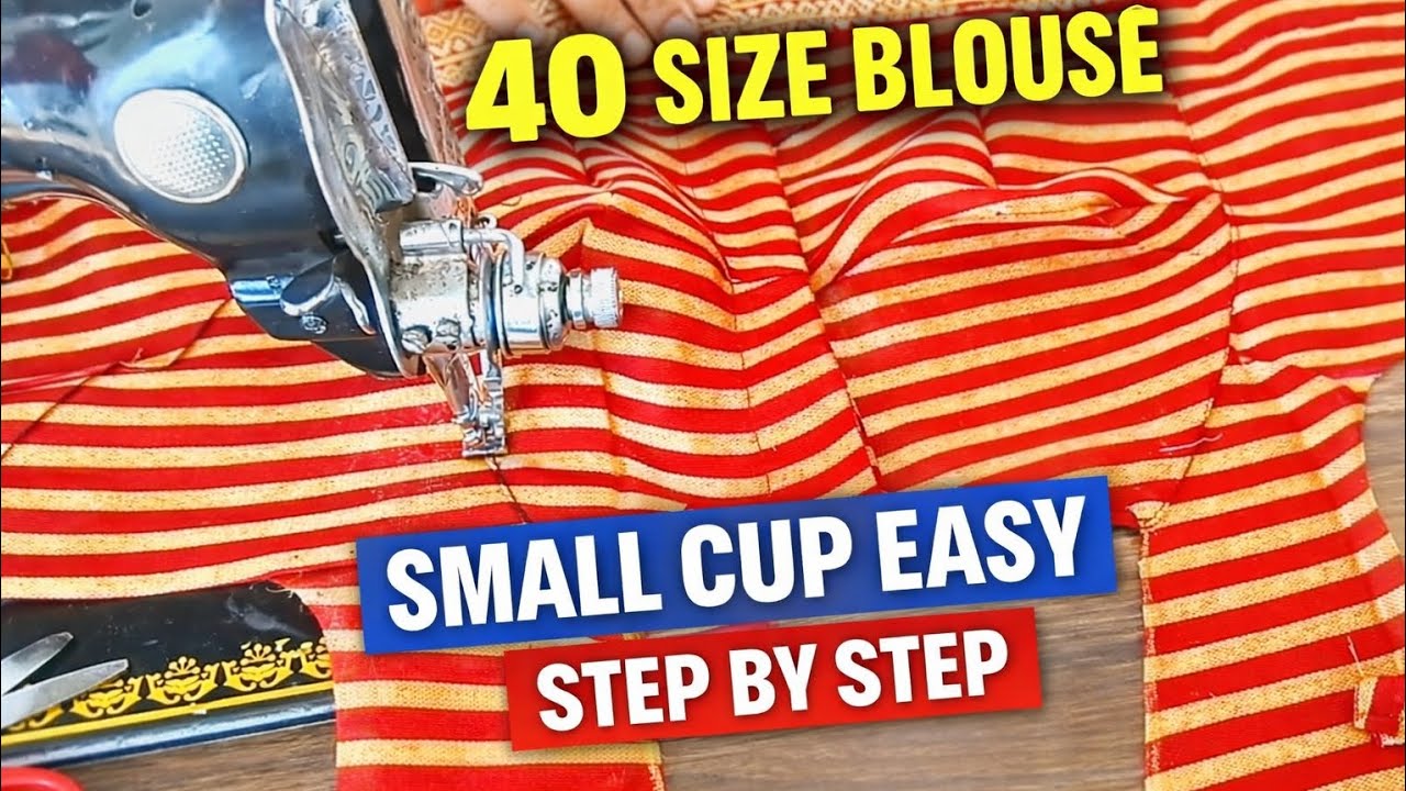 Perfect stitching of small cup 40 size blouse easy for beginners easy method step-by-step ✨️✨️