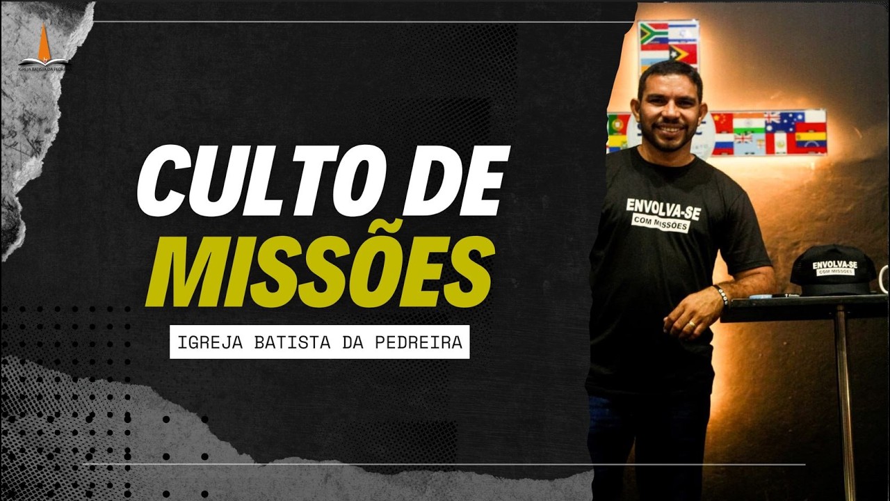 IBP - CULTO DE ABERTURA DE MISSÕES MUNDIAS | 01/03/2026