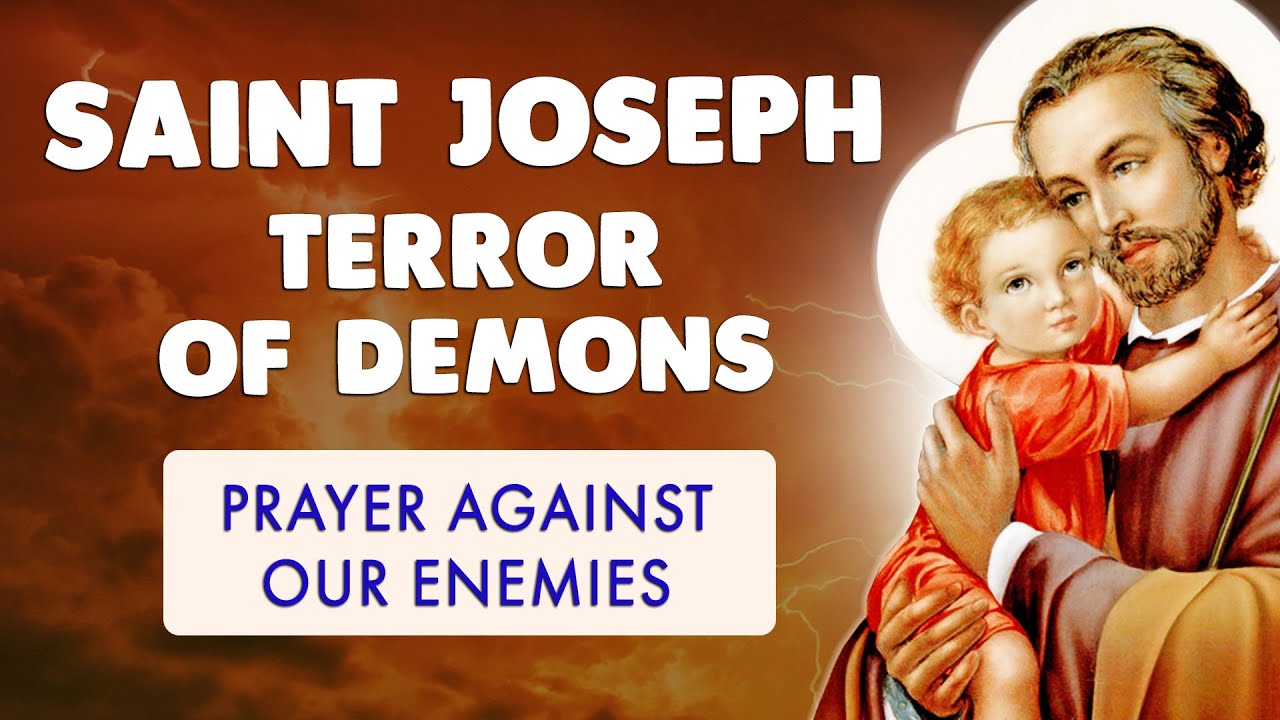🙏 POWERFUL PRAYER to SAINT JOSEPH 🙏 TERROR OF DEMONS