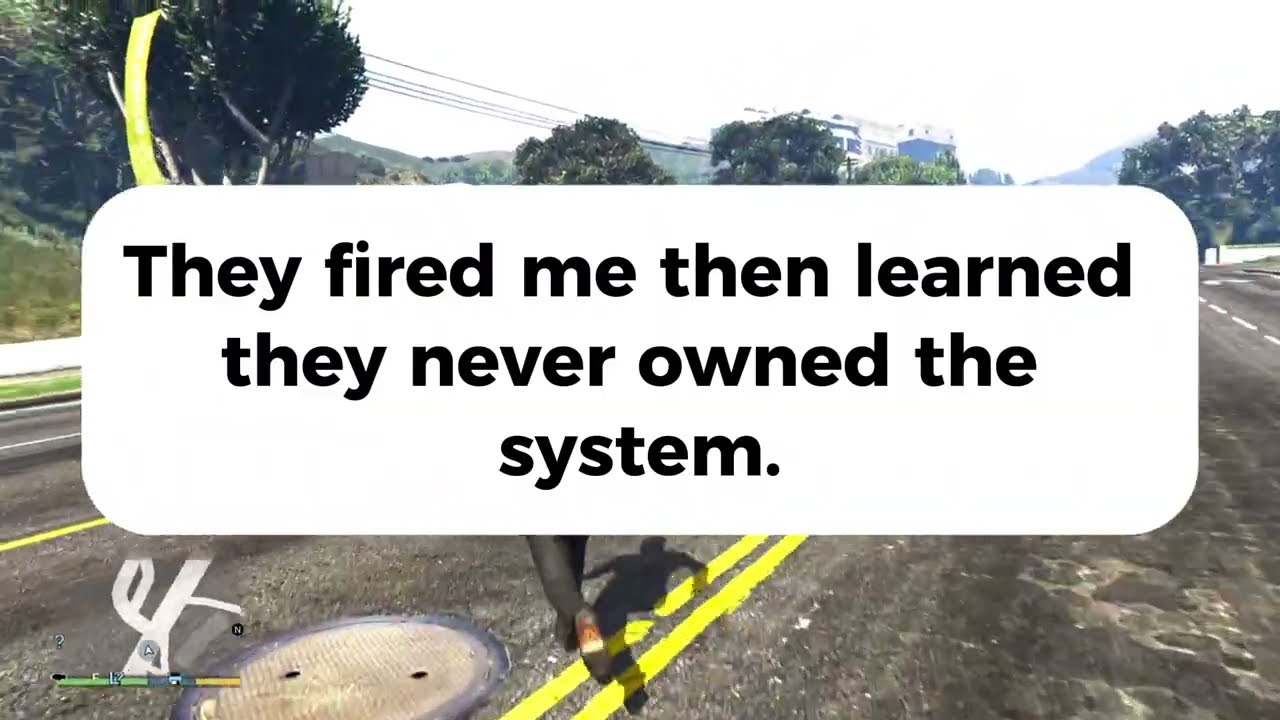 They fired me… then learned they never owned the system.