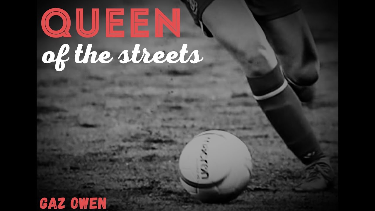 Queen of the Streets - Gaz Owen