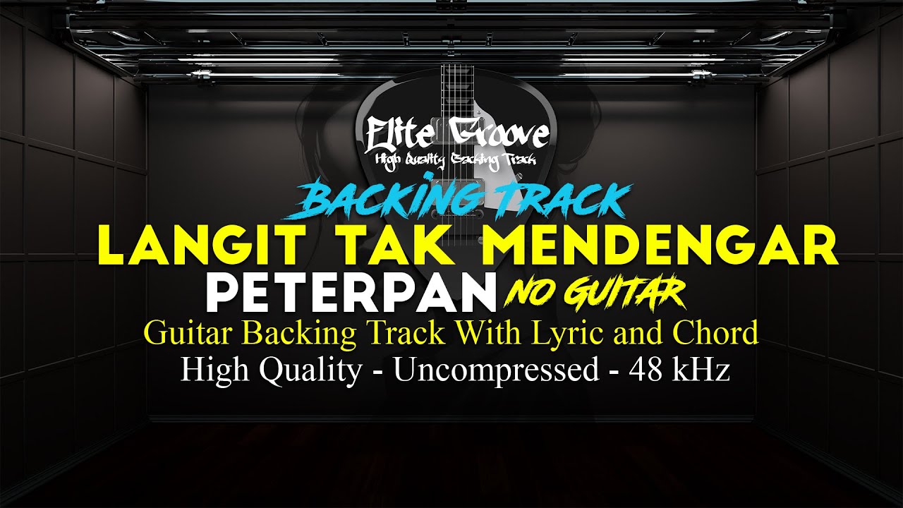 Langit Tak Mendengar Backing track - Peterpan (No Guitar)