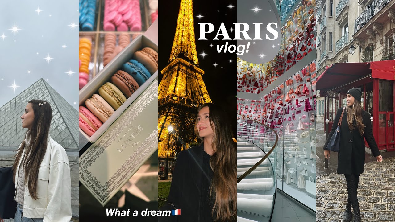 PARIS VLOG! What a dream🇫🇷