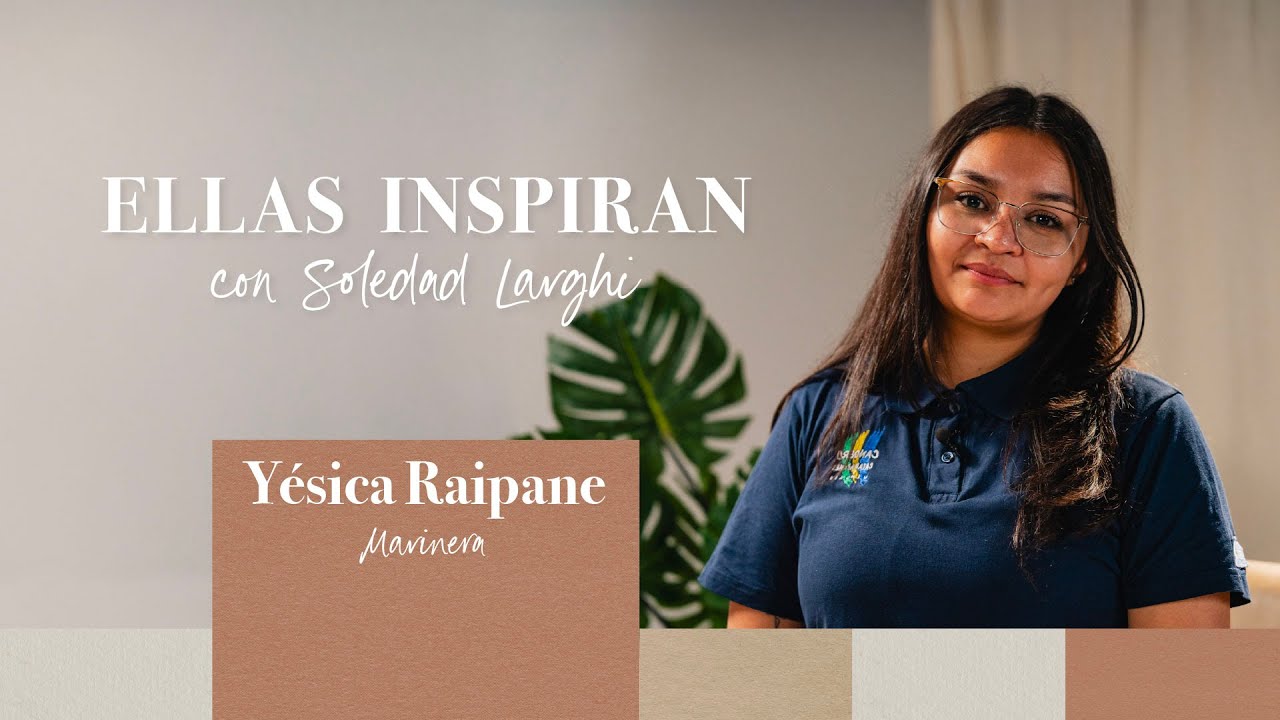 Ellas Inspiran-Capítulo N°3 -Yesica Raipane