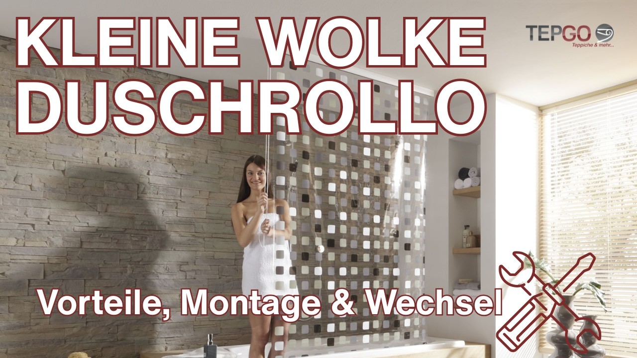 Kleine Wolke Duschrollo – Vorteile, Montage & Wechsel
