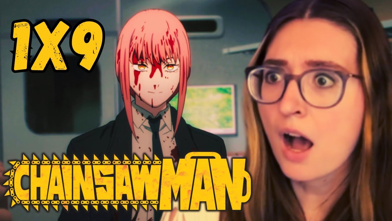 HOW IS SHE BACK?! | CHAINSAW MAN 1x9 REACTION 