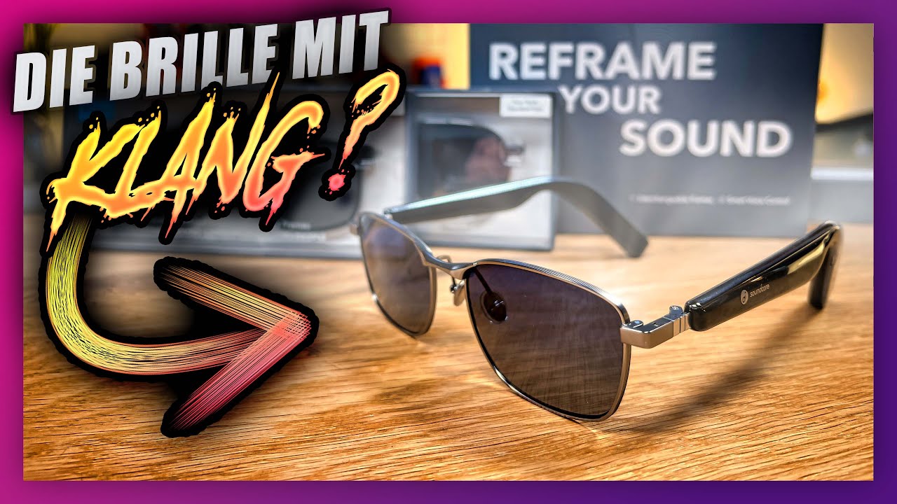Soundcore Frames - Eine wechselbare Brille mit Klang? - Test