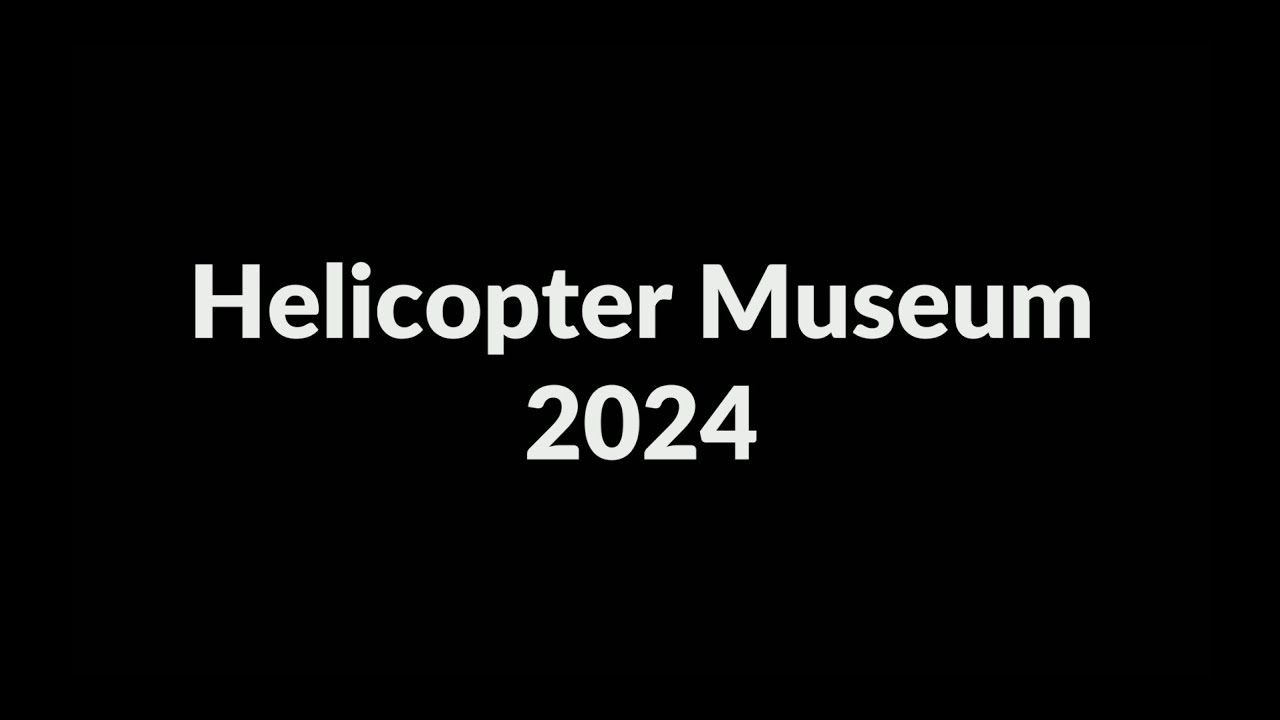 Helicopter Museum - Weston-super-Mare - July 2024