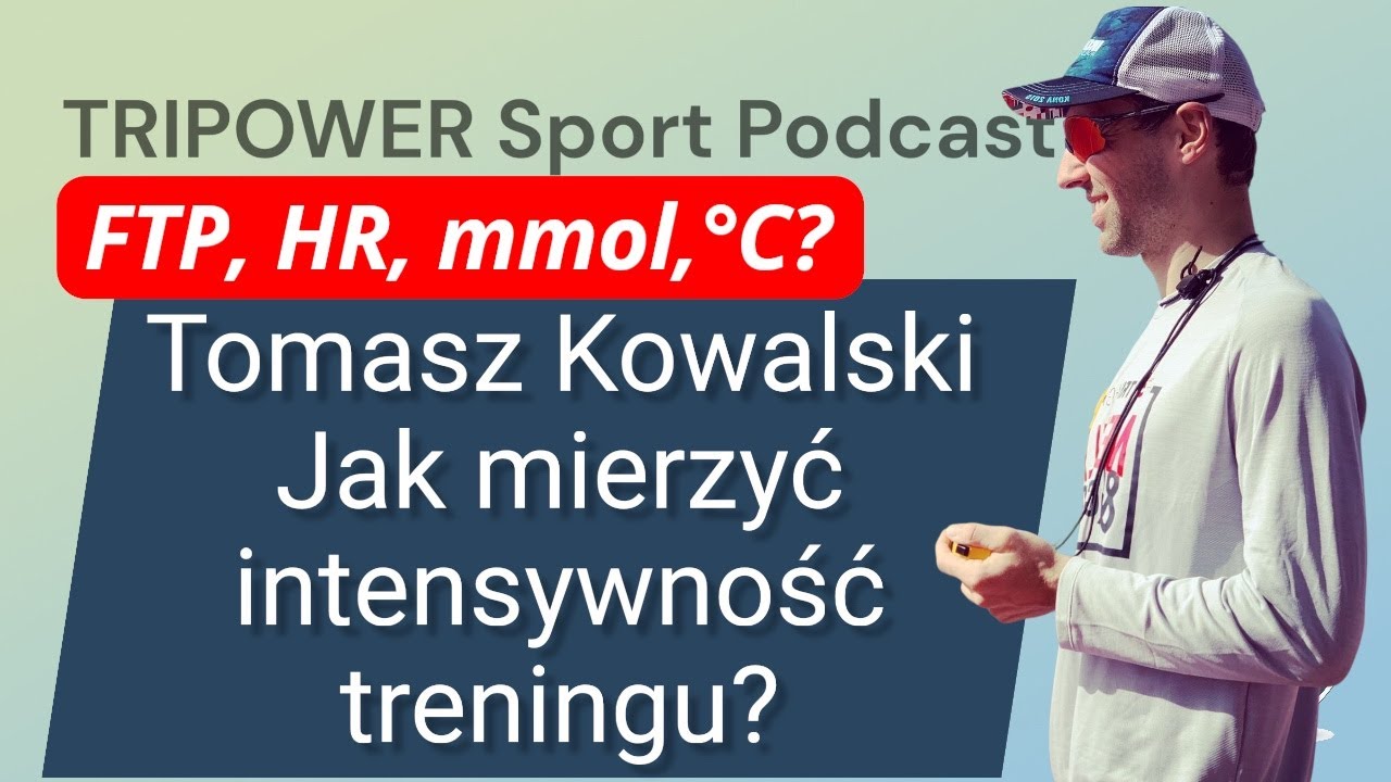 Intensywność treningu pod lupą – rozmowa z Tomaszem Kowalskim